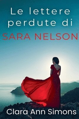 Clara Ann Simons - lettere perdute di Sara Nelson, Häftad