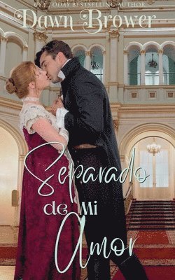 Dawn Brower - Separado de Mi Amor, Häftad