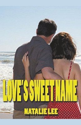 Love's Sweet Name 1