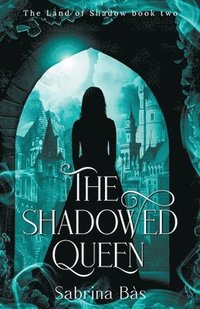 bokomslag Shadowed Queen