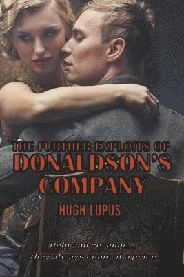 The Further Adventures Of Donaldson's Company 1