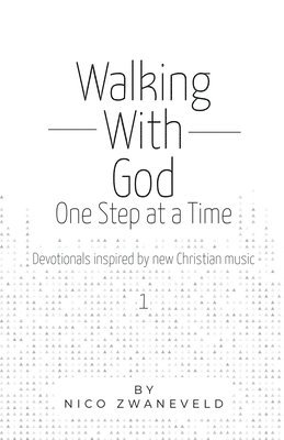 Walking With God 1