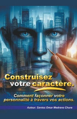 Construisez votre caractre. 1