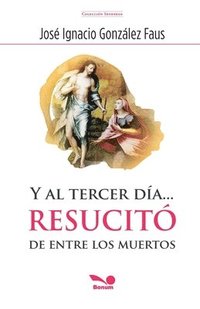 bokomslag Y al tercer da... resucit de entre los muertos