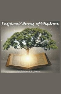 bokomslag Inspired Words of Wisdom