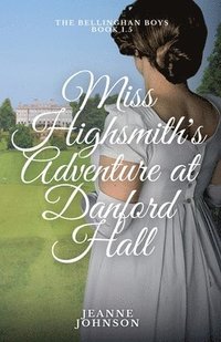 bokomslag Miss Highsmith's Adventure at Danford Hall