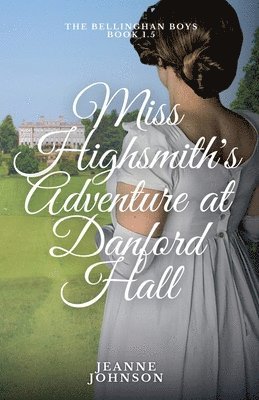 bokomslag Miss Highsmith's Adventure at Danford Hall