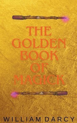 The Golden Book of Magick 1