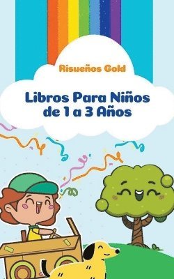 Risueños Gold, Risueños - Libros Para Niños de 1 a 3 Años, Häftad