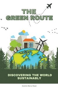 bokomslag The Green Route
