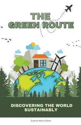 Estelle-Maria Reed - Green Route, Häftad