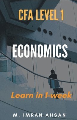 bokomslag Economics for CFA level 1 in just one week
