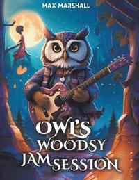 bokomslag Owl's Woodsy Jam Session