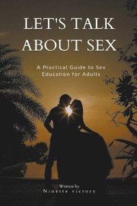 bokomslag Let's Talk About Sex