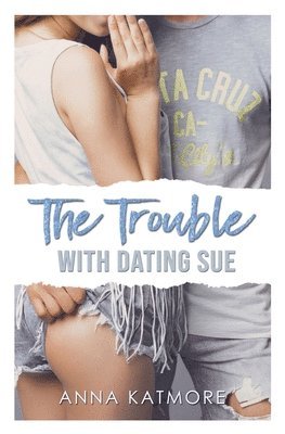 Trouble with Dating Sue