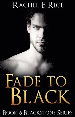 Rachel E Rice - Fade To Black, Häftad