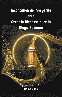 Incantation de Prospérité Dorée