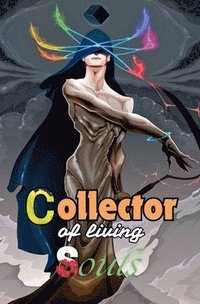 bokomslag The Collector of Living Souls