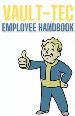 Fandom Books - Fallout Valt-tec Employee Handbook, Häftad