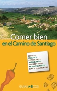 bokomslag Comer bien en el Camino de Santiago