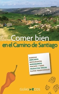 Comer bien en el Camino de Santiago 1