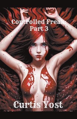 Controlled Freak