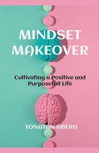 bokomslag Mindset Makeover