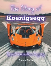 bokomslag The Story of Koenigsegg