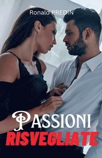 bokomslag Passioni Risvegliate