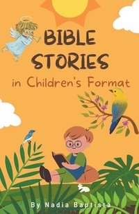 bokomslag Bible Stories in Children's Format