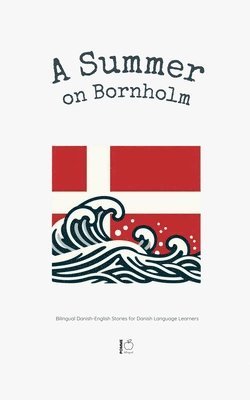 A Summer on Bornholm 1