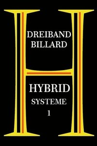 bokomslag Dreiband Billard - Hybrid Systeme 1