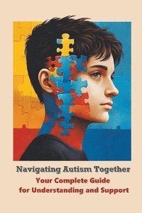 bokomslag Navigating Autism Together