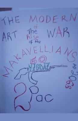 bokomslag The Modern Art of War The Makavellians