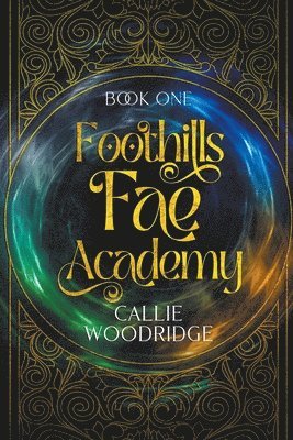 Foothills Fae Academy 1