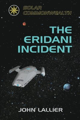 The Eridani Incident 1