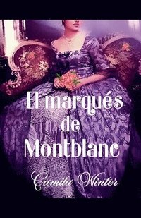 bokomslag El marqués de Montblanc