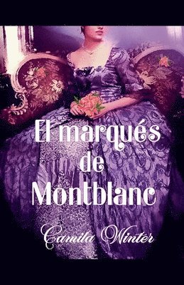 Camila Winter - marqués de Montblanc, Häftad