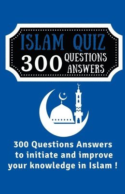 bokomslag Islam Quiz 300 Questions Answers