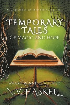 Temporary Tales of Magic and Hope 1