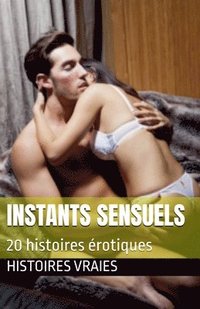 bokomslag Instants sensuels