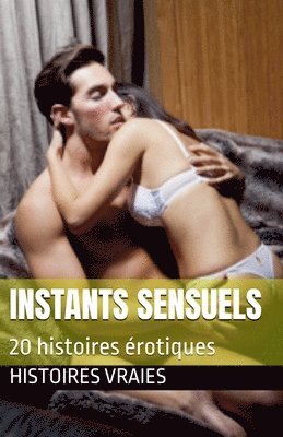 Instants sensuels 1