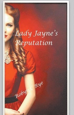 Lady Jayne's Reputation 1