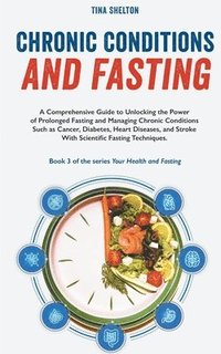 bokomslag Chronic Conditions and Fasting