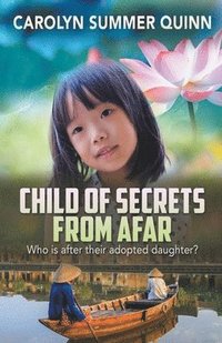 bokomslag Child of Secrets From Afar