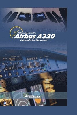 bokomslag Airbus A320 Automatisches Flugsystem