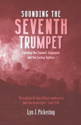 bokomslag Sounding the Seventh Trumpet