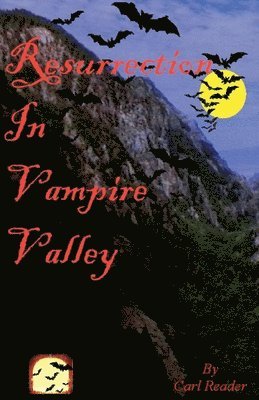 bokomslag Resurrection In Vampire Valley