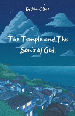 The Temple and The Son's of God. 1