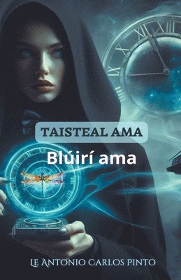 bokomslag Taisteal ama (Blir ama)